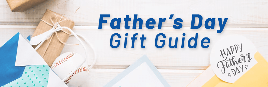 Father's Day Gift Guide - Gain Express